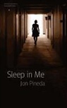 Jon Pineda - Sleep in Me
