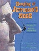 Tina Nichols Coury, Tina Nichols/ Comport Coury, Sally Wern Comport, Sally Wern Comport, Sally Wern Comport - Hanging Off Jefferson's Nose
