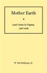 Jr. W. Stitt Robinson, W. Stitt Robinson, Walter Stitt Robinson - Mother Earth