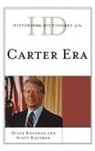 Burton I. Kaufman Kaufman, Diane Kaufman, Diane Kaufman Kaufman, Scott Kaufman - Historical Dictionary of the Carter Era