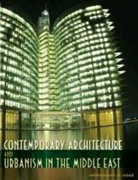 Mohammad Al-Asad - Contemporary Architecture and Urbanism in the Middle East