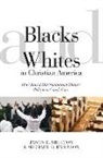 Michael Emerson, Michael O. Emerson, Michael O. O. Emerson, Michael Oluf Emerson, Jason Shelton, Jason E. Shelton... - Blacks and Whites in Christian America