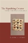 Michael Swartz, Michael D. Swartz, Catherine Besteman - The Signifying Creator