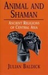 Julian Baldick - Animal and Shaman
