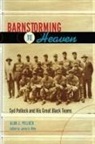 Alan Pollock, Alan J Pollock, Alan J. Pollock, Alan J./ Riley Pollock, James Riley, James A Riley... - Barnstorming to Heaven