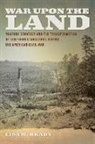 Lisa Brady, Lisa M Brady, Lisa M. Brady, Paul Sutter, Paul S. Sutter - War Upon the Land