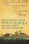 Vincent (EDT)/ Reese Carretta, Vincent Reese Carretta, Vincent Carretta, Ty Reese, Ty M Reese, Ty M. Reese... - Life and Letters of Philip Quaque, the First African Anglican