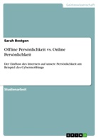 Sarah Bestgen - Offline Persönlichkeit vs. Online Persönlichkeit