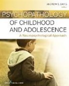 Andrew Davis, Andrew (EDT) Davis, Andrew Davis, Andrew S. Davis, Andrew S. Phd Davis - Psychopathology of Childhood and Adolescence