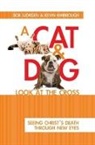 Kevin Kimbrough, Kevin M. Kimbrough, Bob Sjogren, Bob/ Kimbrough Sjogren - A Cat & Dog Look at the Cross