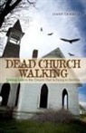 Jimmy Dorrell - Dead Church Walking