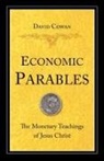 David Cowan - Economic Parables