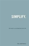 Dr Paul Borthwick, Paul Borthwick - Simplify