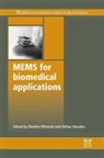 Shekhar (EDT)/ Vasudev Bhansali, S. Bhansali, Shekhar Bhansali, A. Vasudev, Abhay Vasudev - MEMS for Biomedical Applications