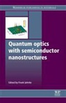 Frank Jahnke, Frank (EDT) Jahnke, F. Jahnke, Frank Jahnke - Quantum Optics With Semiconductor Nanostructures