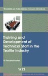 B. Purushothama, Badarayanachar Purushothama - Training and Development of Technical Staff in the Textile Industry