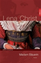 Lena Christ - Madam Bäurin