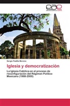 Sergio Padilla Moreno - Iglesia y democratización