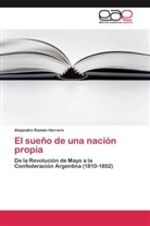 Alejandro Ramón Herrero - El sueño de una nación propia