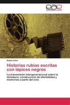 Matías Solmi - Historias rubias escritas con lápices negros