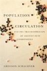 Gregson Schachner - Population Circulation and the Transformation of Ancient Zuni
