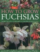 John Nicholass, Nicholass John, Peter Anderson - How to Grow Fuchsias