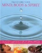 Mark Evans, Evans Mark, Mark Evans - Transform Your Mind, Body & Spirit