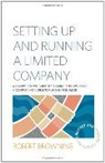 Robert Browning - Setting Up and Running A Limited Company 5th Edition