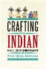 Petra Tjitske Kalshoven, Kalshoven Petra Tjitske - Crafting ''The Indian''