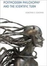 Dorothea E Olkowski, Dorothea E. Olkowski, Olkowski Dorothea E - Postmodern Philosophy and the Scientific Turn