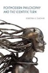 Dorothea E Olkowski, Dorothea E. Olkowski - Postmodern Philosophy and the Scientific Turn