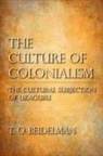 T O Beidelman, T. O. Beidelman, Beidelman T O - Culture of Colonialism