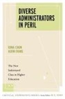 Edna Chun, Edna Breinig Chun, Edna/ Evans Chun, Chun Edna, Alvin Evans, Evans Alvin - Diverse Administrators in Peril