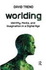 David Trend, Trend David - Worlding