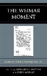 Leonard V. (EDT)/ Koshar Kaplan, Leonard V. Kaplan, Kaplan Leonard V., Rudy Koshar, Rudy J. Koshar - The Weimar Moment