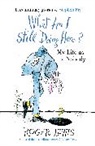 Roger Lewis - What Am I Still Doing Here?