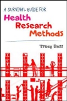 Tracy Ross - Survival Guide for Health Research Methods