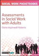 Elaine Aspinwall-Roberts - Pocketbook Guide to Assessments in Social Work With Adults