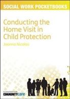 Joanna Nicolas - Conducting the Home Visit in Child Protection