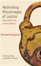 M Naughton, M. Naughton, Michael Naughton - Rethinking Miscarriages of Justice