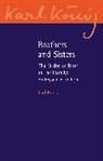 Karl König, Karl Knig, Karl Koenig, Karl Konig, Karl König - Brothers and Sisters