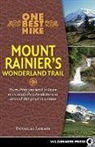 Doug Lorain, Douglas Lorain - One Best Hike: Mount Rainier''s Wonderland Trail