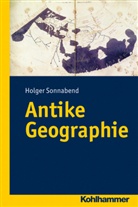 Holger Sonnabend - Antike Geographie