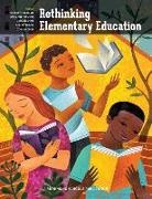 Linda Christensen, Mark Hansen, Bob Peterson - Rethinking Elementary Education: Teaching for Racial and Cultural Justice