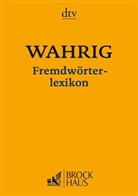 Wahrig-Burfeind, Renate Wahrig-Burfeind, Renat Wahrig-Burfeind - Wahrig Fremdwörterlexikon