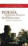 Ángeles García Calderón, Juan de Dios Torralbo Caballero - Poesía femenina inglesa de la Restauración