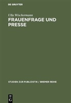 Ulla Wischermann - Frauenfrage und Presse