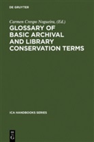 Carmen Crespo Nogueira - Glossary of Basic Archival and Library Conservation Terms