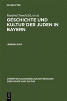 Manfred Treml, Claus Grimm, Haus der Bayerischen Geschichte, Manfred Treml, Wolf Weigand - Geschichte und Kultur der Juden in Bayern, in 2 Bdn.: Lebensläufe