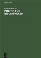 Geor Ruppelt, Georg Ruppelt - Politik für Bibliotheken